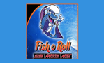Fish O Roll
