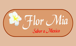 Flor Mia Sabor a Mexico