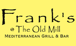 Franks At The Old Mill