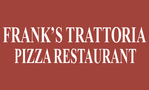 Franks Trattoria Pizza Restaurant