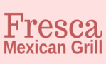 Fresca Mexican Grill