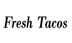 Fresh Tacos