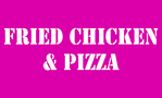 Fried Chicken & Pizza