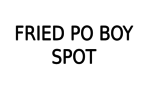 Fried Po Boy Spot