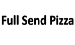 Full Send Pizza