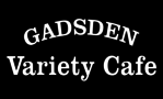 Gadsden Variety Cafe