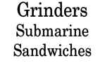 Grinders Submarine Sandwiches