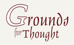 Grounds For Thought