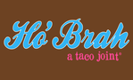 Ho'Brah a taco joint