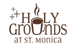 Holy Grounds St. Monica