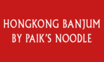 Hongkong Banjum by Paik's Noodle