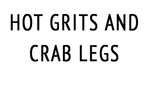 Hot Grits and Crab Legs Restaurant