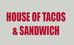 House Of Tacos & Sandwich
