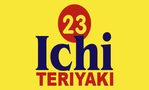 Ichi Teryaki 23
