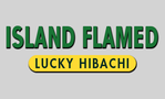Island Flamed Lucky Hibachi