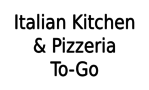 Italian Kitchen & Pizzeria To-Go