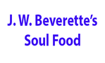 J. W. Beverette's Soul Food