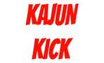 Kajun Kick
