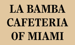La Bamba Cafeteria of Miami
