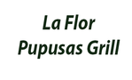 La Flor Pupusas Grill