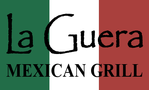 La Guera Mexican Grill