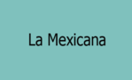 La Mexicana