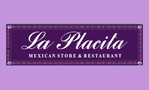 La Placita Mexican Store & Restaurant