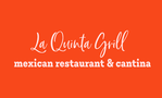 La Quinta Grill Mexican Restaurant & Bar