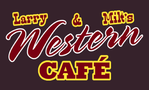 Larry's And Milt's Western Cafe
