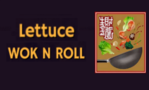 Lettuce Wok & Roll