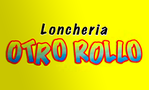 Loncheria Otro Rollo