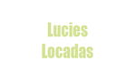 Lucies Locadas