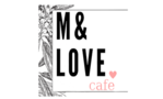 M&LOVE Cafe