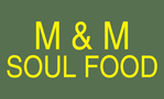 M & M Soul Food