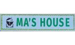 Ma's House