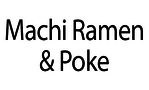 Machi Ramen & Poke