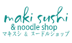 Maki Sushi & Noodle Shop