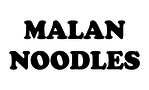 Malan Noodles
