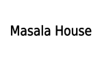 Masala House Curry N Grill