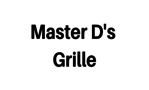 Master D's Grille