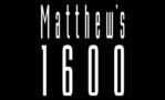 Matthew's 1600