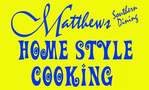 Matthews Homestyle Cooking