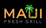 Maui Fresh Grill