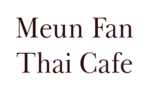 Meun Fan Thai Cafe