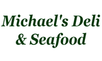 Michael's Deli & Seafood