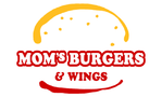 Mom's Burgers And Wings