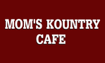 Mom's Kountry Cafe