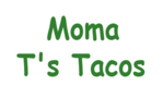 Moma T's Tacos