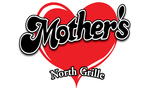 Mother's North Grille