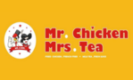 Mr.Chicken & Mrs. Tea
